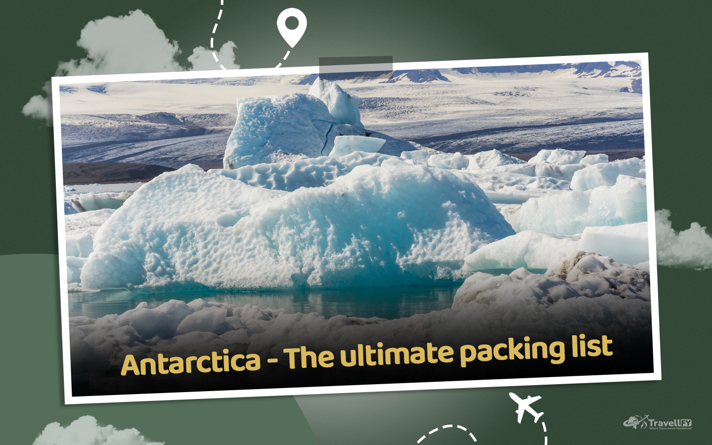 Read more about the article Antarctica – 11 Ultimate Packing List Items!