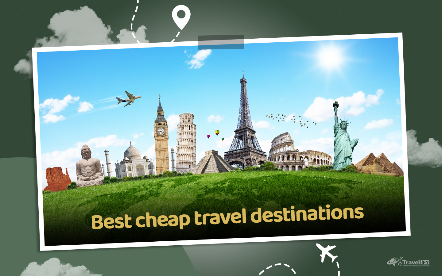 Read more about the article 9 Best Cheap Travel Destinations – Travellfy