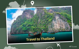 Read more about the article 6 Best Things To Know About Travel To Thailand!