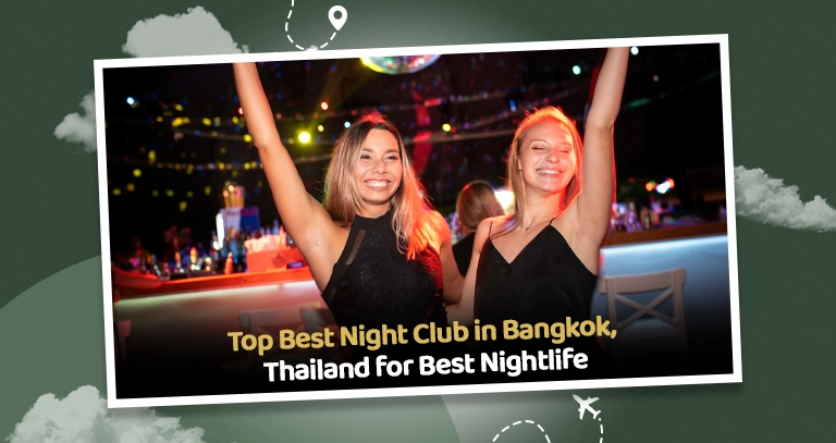 Read more about the article Top Best Night Club in Bangkok Thailand for Best Nightlife – Travellfy