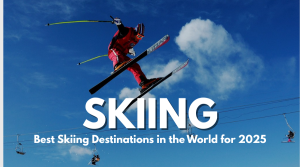 Read more about the article Best Skiing Destinations in the World for 2025